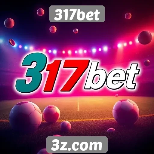 317bet analisa tendências em jogos online